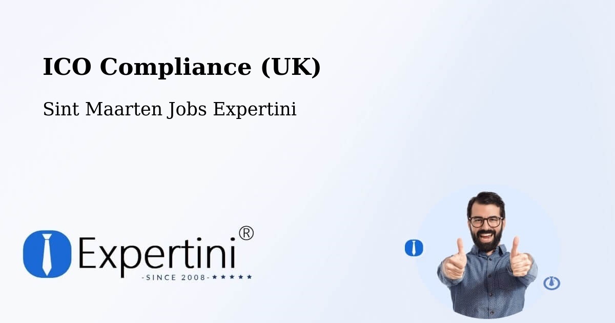 UK Data Protection & ICO Compliance – Sint Maarten - Sint Maarten Jobs Expertini