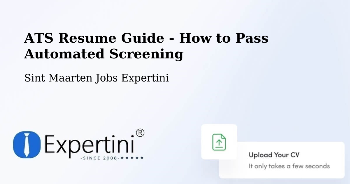 ATS Resume Guide - How to Pass Automated Screening - Sint Maarten Jobs Expertini