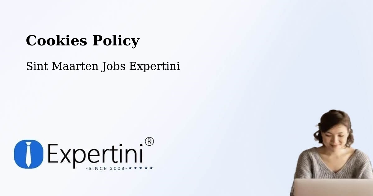 Cookies Policy - Sint Maarten Jobs Expertini