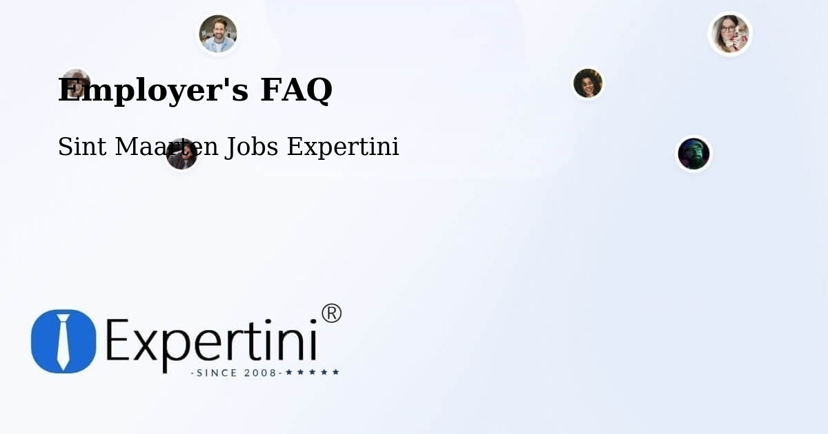 Employer's FAQ - Sint Maarten Jobs Expertini