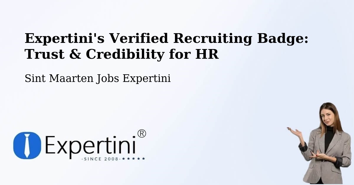 Expertini's Verified Recruiting Badge: Trust & Credibility for HR - Sint Maarten Jobs Expertini