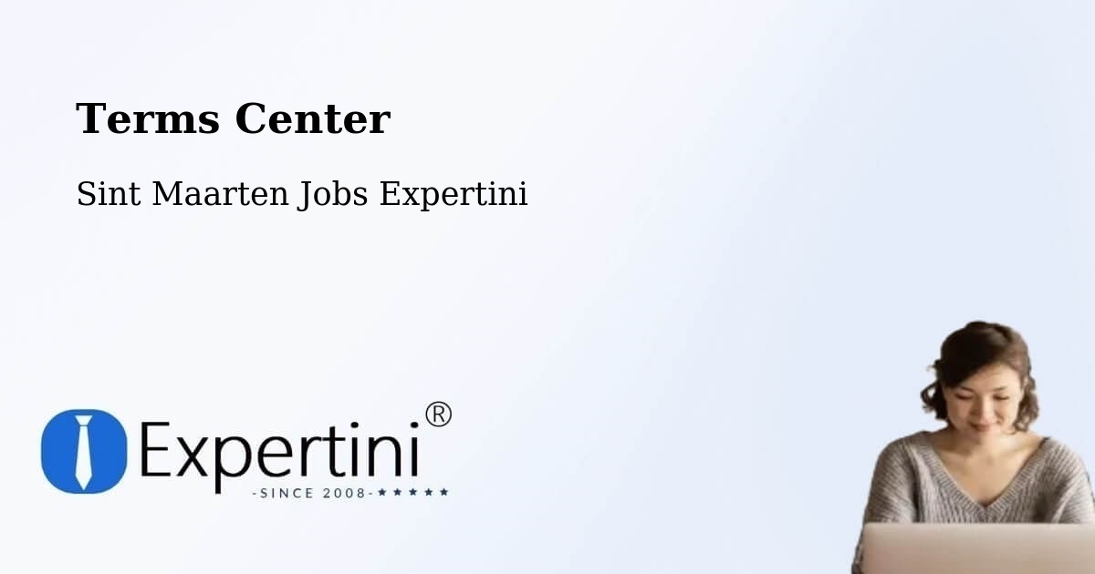 Terms Center - Sint Maarten Jobs Expertini